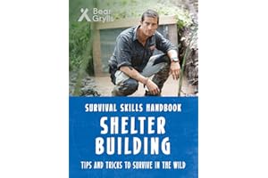 Bear Grylls Survival Skills: Shelter Building