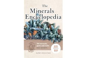 Minerals Encyclopedia: 700 Minerals, Gems and Rocks