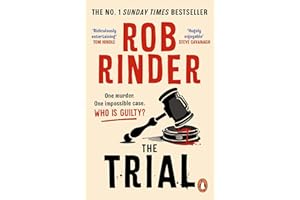 The Trial: The No. 1 bestselling whodunit by Britain’s best-known criminal barrister