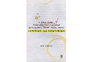 A Very Short, Fairly Interesting and Reasonably Cheap Book About Coaching and Mentoring (Very Short, Fairly Interesting & Cheap Books)