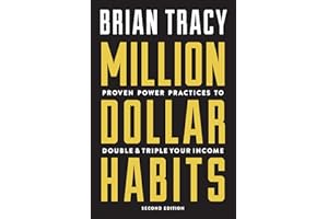 Million Dollar Habits: Proven Power Practices to Double and Triple Your Income