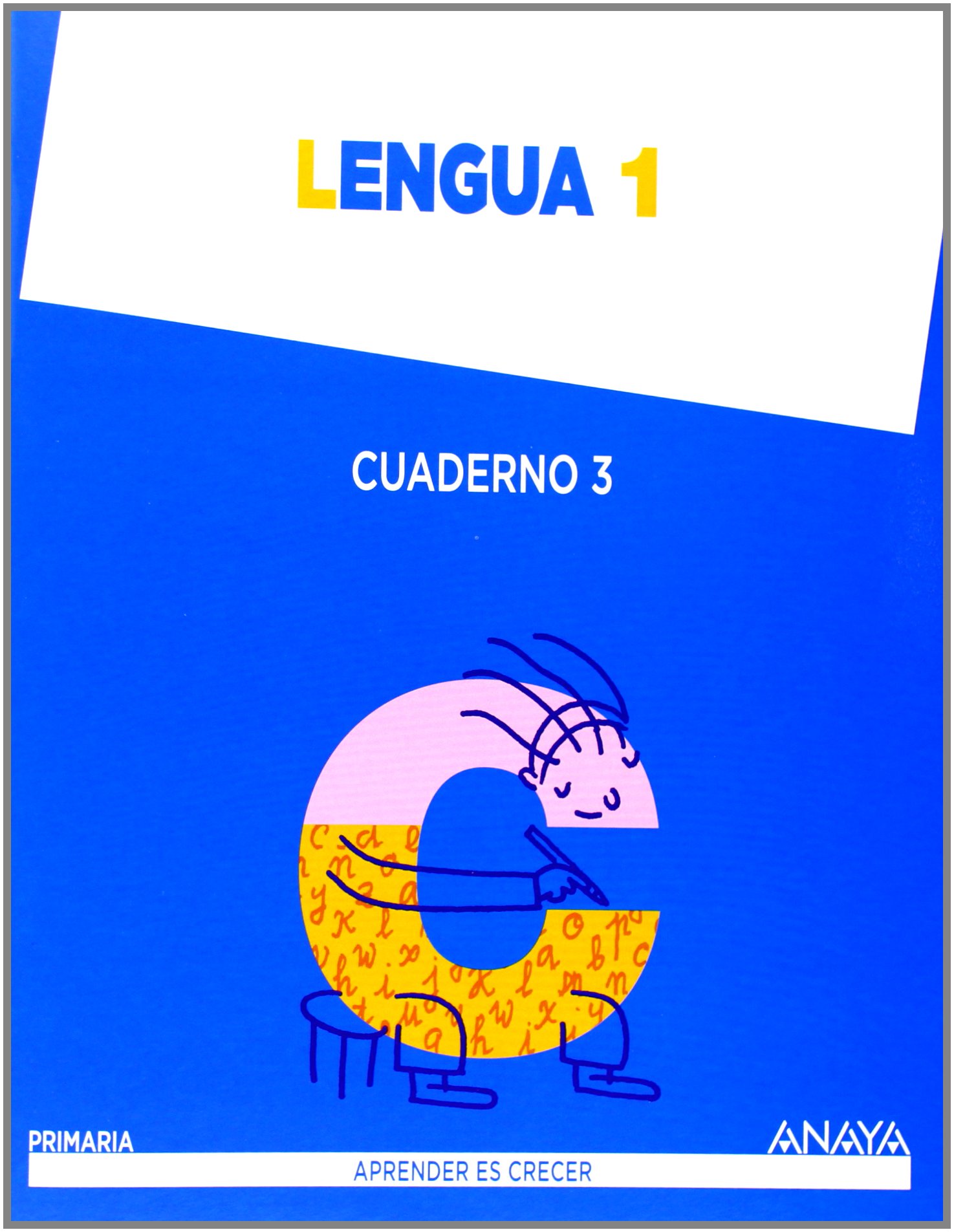 Lengua 1. Cuaderno 3