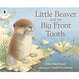 Little Beaver and the Big Front Tooth