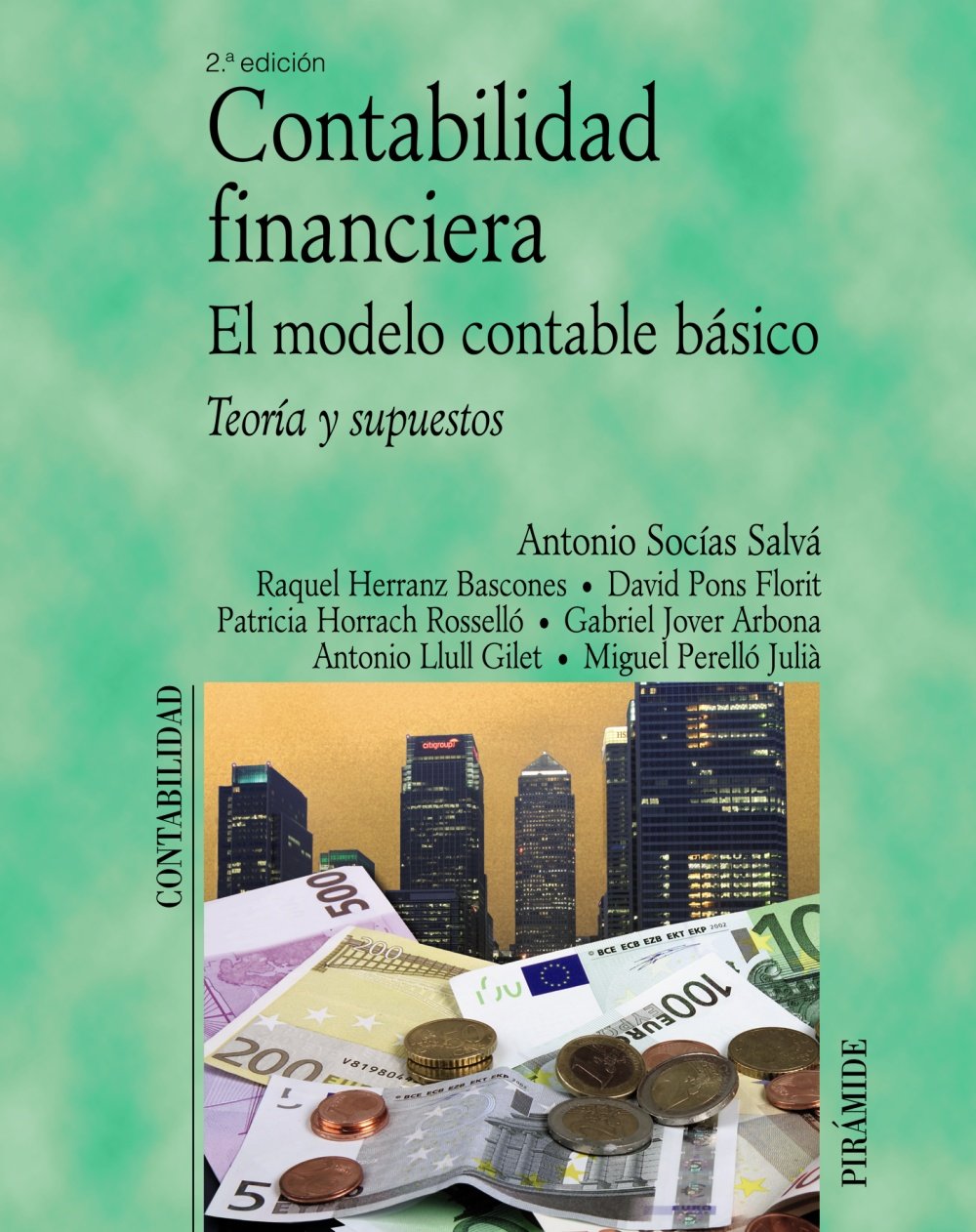 Contabilidad financiera. El modelo contable básico: Teoría y supuestos