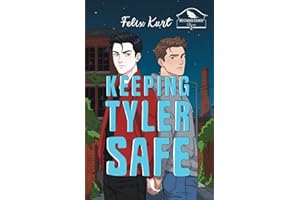 Keeping Tyler Safe: A YA coming of age thriller (Westwood County Stories, Band 2)
