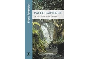 Paléo-sapience : Un paradigme pour l'avenir