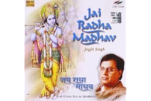 Jai Radha Madhav - Jagjit Singh