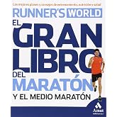 Gran Libro Del Entrenamiento Para Maraton Y Media Maraton (LO MEJOR DE TI)