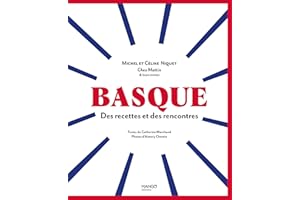 Basque: Des recettes et des rencontres (La cuisine de chez nous)