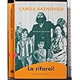 Lo rifarei!