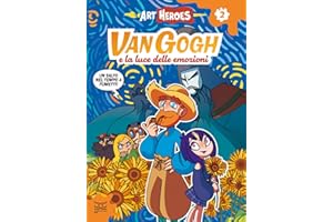 La luce di van Gogh. Art heroes (Vol. 2)