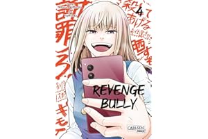 Revenge Bully 4: Packender Manga-Thriller um die gefährlichen Folgen von Mobbing