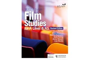 WJEC Eduqas Film Studies for A Level & AS – Student Book - Revised Edition