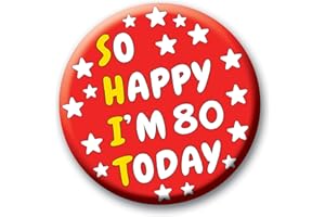 PARTY PEOPLE Birthday Badge – 76mm So Happy I’m AGE Today Pin Badge Button Funny Rude Birthday Gift for Adults