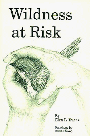 Wildness at Risk. (Occasional Papers of the Strecker Museum)