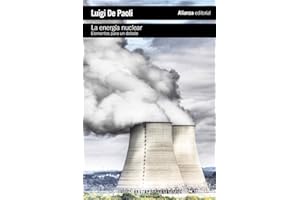 La energía nuclear: Elementos para un debate (El libro de bolsillo - Ciencias sociales)