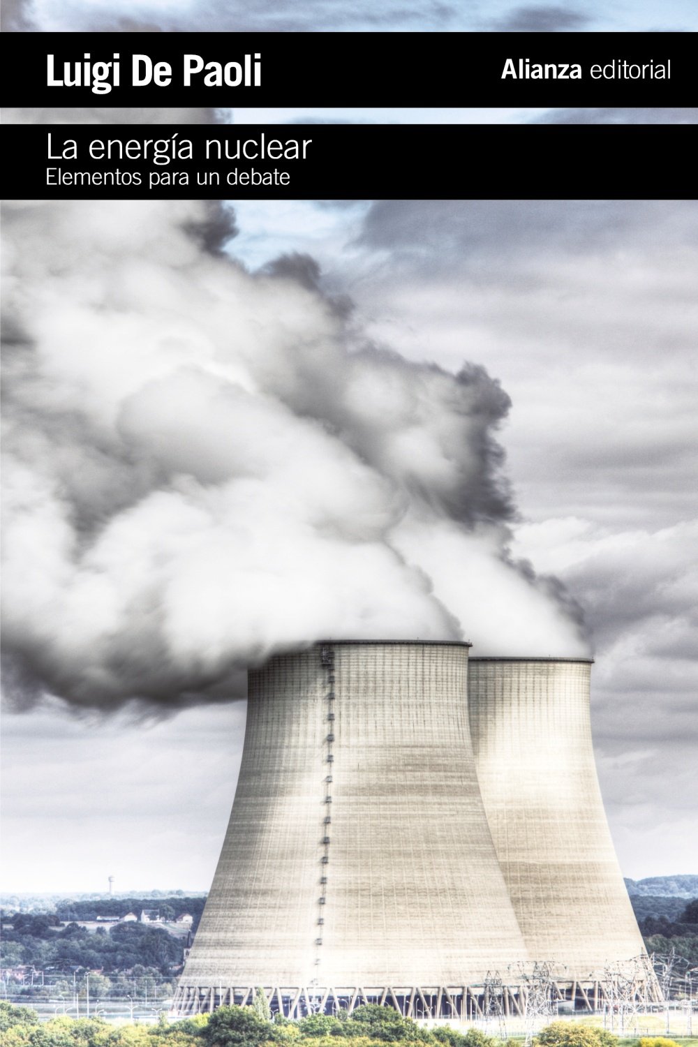 La energía nuclear: Elementos para un debate