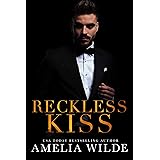 Reckless Kiss (White Rose Billionaires Book 1)