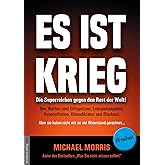 Es ist Krieg!: Die Superreichen gegen den Rest der Welt!