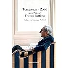 Temporary Road: (una) Vita di Franco Battiato