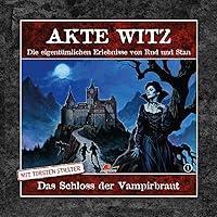 Akte Witz 01: das Schloss der Vampirbraut