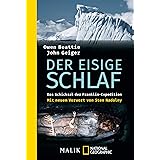 Der eisige Schlaf: Das Schicksal der Franklin-Expedition