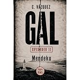 GAL (II): Mendeku (Saga GAL)
