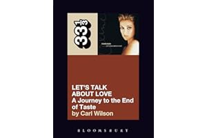 Celine Dion's Let's Talk About Love: A Journey to the End of Taste: 52 (33 1/3)