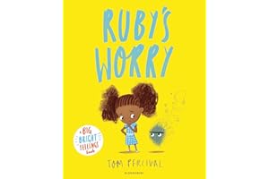 Ruby’s Worry: A Big Bright Feelings Book