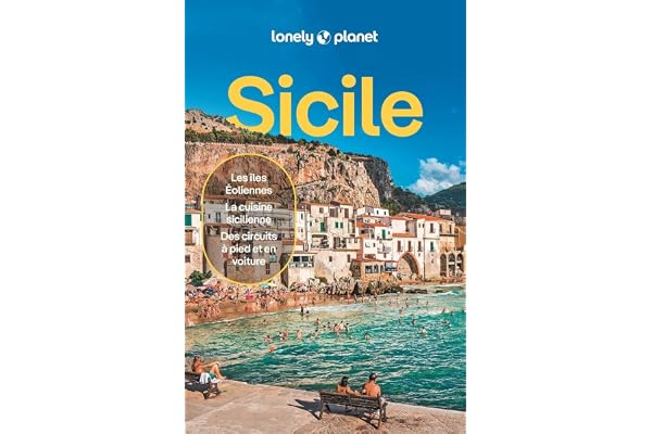 Lonely Planet - Guide Sicile 2025-2026: Itinéraires, expériences, conseils pratiques
