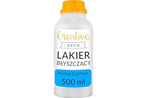 Creative Deco Lakier Akrylowy Błyszczący | 500 ml | Profesjonalne Wykończenie Powierzchni na Bazie Wody | Permanentny Bezbarwny | Zastosowanie Wewnątrz i na Zewnątrz | Idealny do Decoupage, DIY
