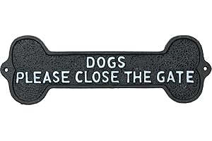 AB Tools Dogs Please Close The Gate Bone Sign Cast Iron Sign Plaque Door Wall Gate Post