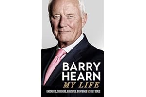 Barry Hearn: My Life: Knockouts, Snookers, Bullseyes, Tight Lines and Sweet Deals