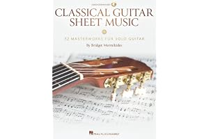 Classical Guitar Sheet Music: 32 Masterworks for Solo Guitar