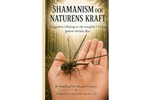 Shamanism och naturens kraft: Skuggarbete, healing och visdom genom svenska djur