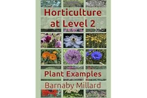 Horticulture at Level 2: Plant Examples (Horticulture at Level 2 for RHS courses)