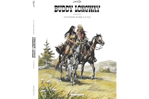 Intégrale Buddy Longway - Tome 1 - Chinook pour la vie