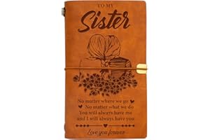 VETBUOSA Sister Gifts, Birthday Surprises for Sister-in-Law, Leather Journal Offerings for Her, Retirement Mementos, Gifts for Your Sibling on Back to School, Wedding, Graduation, Anniversary, Christmas