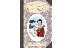 Ian Ogilvy's Withering Slights: A Collection of Cinematic Reviews
