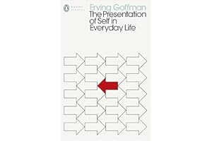 The Presentation of Self in Everyday Life: Erving Goffman (Penguin Modern Classics)
