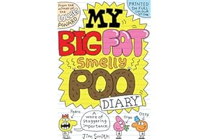 My Big Fat Smelly Poo Diary