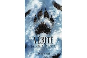 VÉRITÉ: La saga d'Enya: Tome 2 Broché