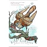 They Were Here Before Us: A Novella in Pieces