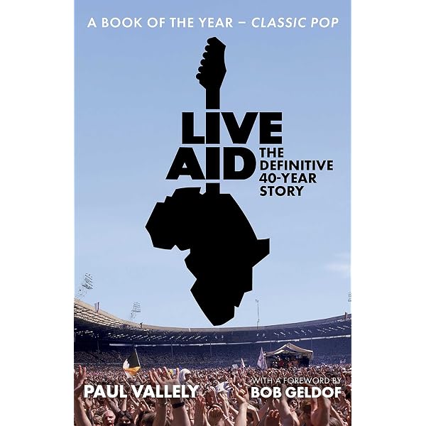 Live Aid – The Greatest Show On Earth : Remembering 13 July 1985
