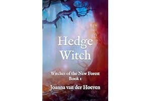 Hedge Witch: (Witches of the New Forest, Book 1)