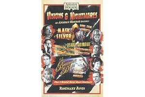 Visions & Nightmares: An Arkham Horror Omnibus