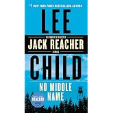 No Middle Name: The Complete Collected Jack Reacher Short Stories