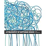 A Philosophy of Software Design