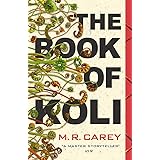 The Book of Koli: The Rampart Trilogy, Book 1 (Rampart Trilogy 1)