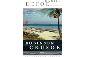 Robinson Crusoe - Vollständige Ausgabe